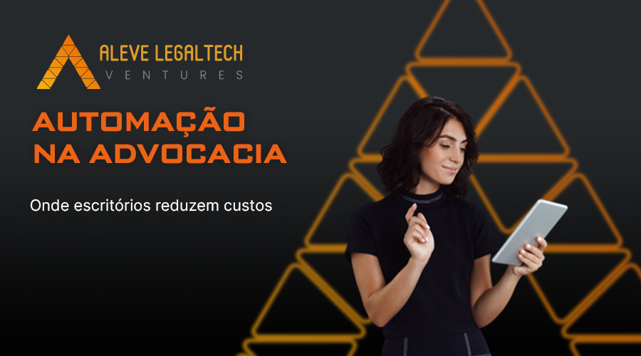 Automação no jurídico: onde escritórios reduzem custos